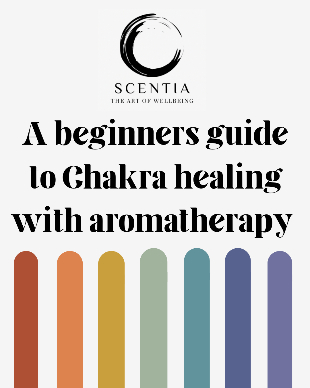 A Beginner’s Guide to Chakra Healing with Aromatherapy